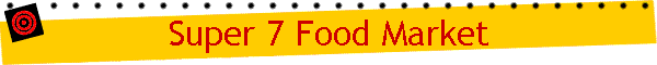 Super 7 Food Market